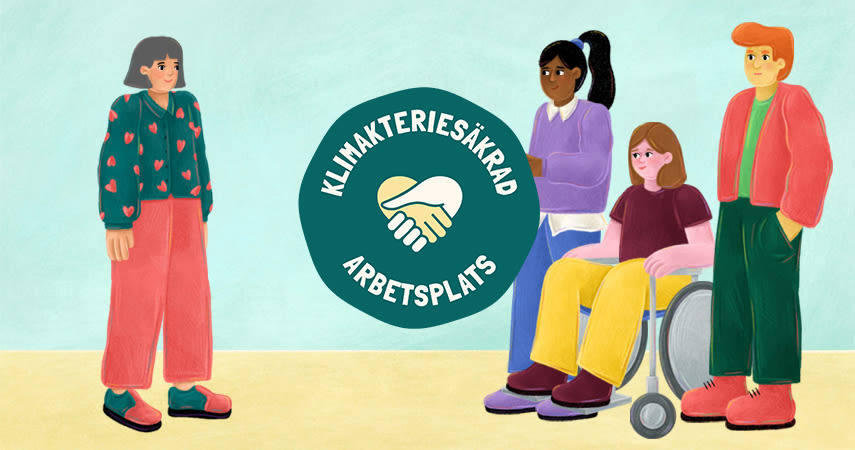 En illustration med fyra olika människor, i mitten sitter en stämpel med texten "Klimakteriesäkrad arbetsplats" där två händer skakar hand och tillsammans bildar formen av ett hjärta.